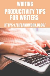 Enhancing Writing Productivity Tips