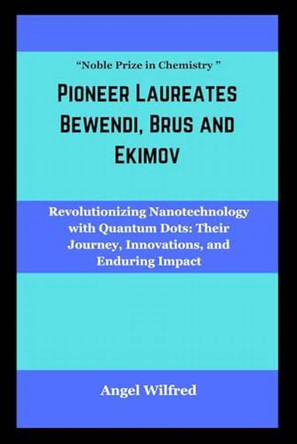 Pioneering Chemistry Studies By Laureates