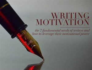 Practices To Ignite Writing Motivation
