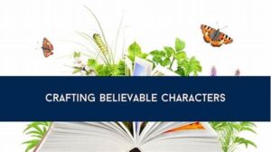 Crafting Believable Historical Characters
