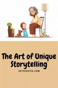 Creating Unique Storytelling Paradigms