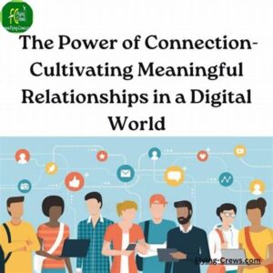 Cultivating Meaningful Digital Interactions