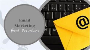 Best Practices For Email Subscriber Retention