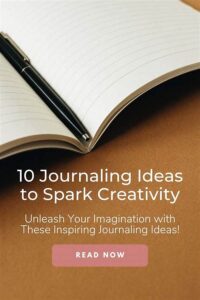 Journaling Methods To Inspire Creativity