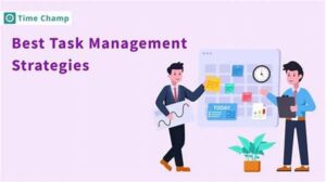 Effective Task Management Strategies