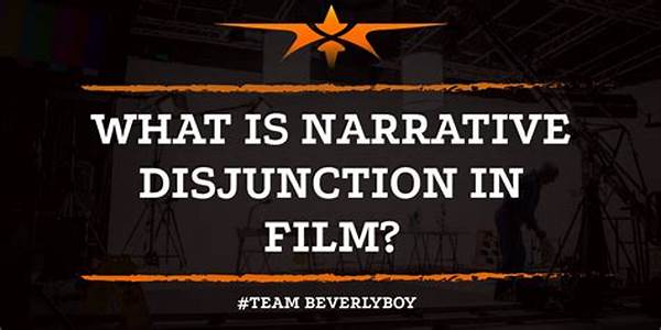 Methods For Avoiding Narrative Disjunction