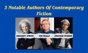 Notable Contributors To Contemporary Fiction