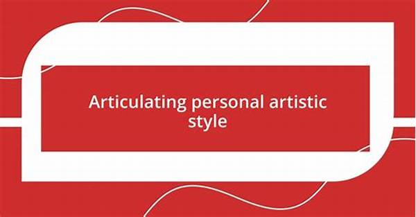 Articulating A Personal Style